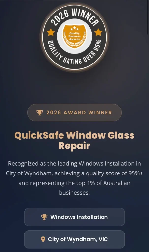 2026 Quality Business Award Winner QuickSafe Window Glass Repair
