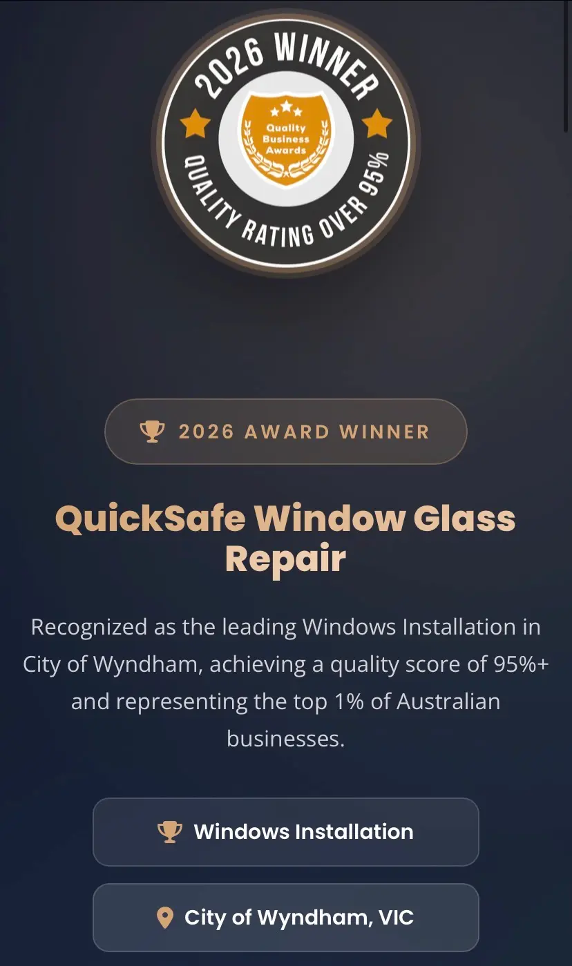 2026 Quality Business Award Winner QuickSafe Window Glass Repair